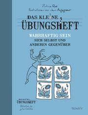 Cover von Das kleine Übungsheft - Wahrhaftig sein sich selbst und anderen gegenüber