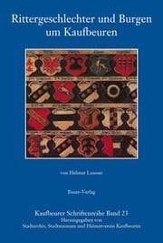 Cover von Rittergeschlechter und Burgen um Kaufbeuren