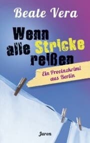 Cover von Wenn alle Stricke reißen