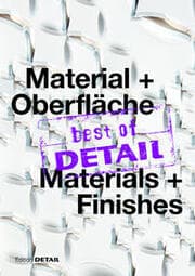 Cover von best of DETAIL Material + Oberfläche/Materials + Finishes