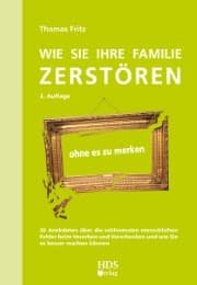 Cover von Wie Sie Ihre Familie zerstören ohne es zu merken