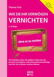 Cover von Wie Sie Ihr Vermögen vernichten ohne es zu merken