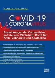 Cover von Auswirkungen der Corona-Krise auf Steuern, Wirtschaft, Recht für Ärzte, Zahnärzte und Apotheken