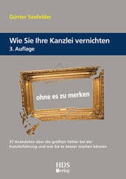 Cover von Wie Sie Ihre Kanzlei vernichten ohne es zu merken