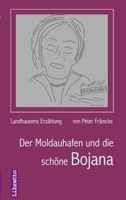 Cover von Der Moldauhafen und die schöne Bojana