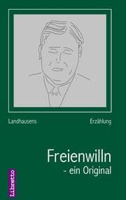 Cover von Freienwilln - ein Original