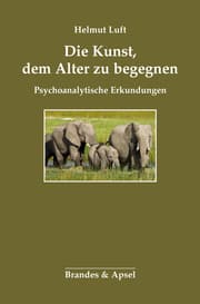 Cover von Die Kunst, dem Alter zu begegnen