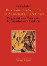 Cover von Perversion der Schuld - Ein Antisemit auf der Couch