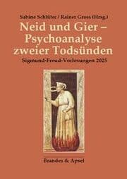 Cover von Neid und Gier - Psychoanalyse zweier Todsünden