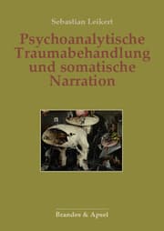Cover von Psychoanalytische Traumabehandlung und somatische Narration