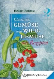 Cover von Klassisches Gemüse und Wildgemüse mit Rezepten