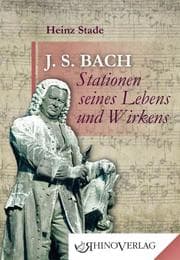 Cover von Johann Sebastian Bach - Stationen seines Lebens und Wirkens