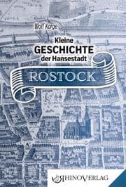 Cover von Kleine Geschichte der Hansestadt Rostock