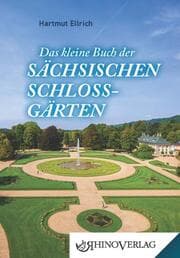 Cover von Das kleine Buch der Sächsischen Schlossgärten