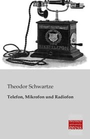 Cover von Telefon, Mikrofon und Radiofon