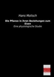 Cover von Die Pflanze in ihren Beziehungen zum Eisen