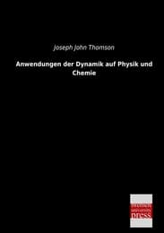 Cover von Anwendungen der Dynamik auf Physik und Chemie
