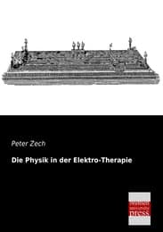 Cover von Die Physik in der Elektro-Therapie