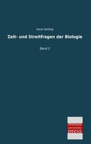 Cover von Zeit- und Streitfragen der Biologie