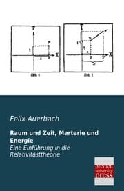 Cover von Raum und Zeit, Marterie und Energie
