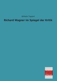 Cover von Richard Wagner im Spiegel der Kritik