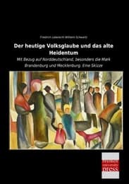 Cover von Der heutige Volksglaube und das alte Heidentum