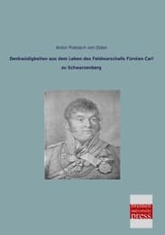 Cover von Denkwüdigkeiten aus dem Leben des Feldmarschalls Fürsten Carl zu Schwarzenberg