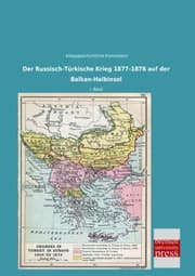 Cover von Der Russisch-Türkische Krieg 1877-1878 auf der Balkan-Halbinsel