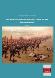 Cover von Der Russisch-Türkische Krieg 1877-1878 auf der Balkan-Halbinsel