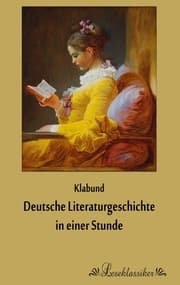 Cover von Deutsche Literaturgeschichte in einer Stunde