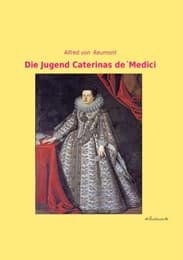 Cover von Die Jugend Caterinas de'Medici