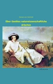 Cover von Über Goethes naturwissenschaftliche Arbeiten