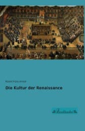 Cover von Die Kultur der Renaissance