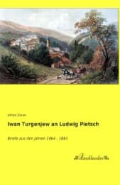 Cover von Iwan Turgenjew an Ludwig Pietsch