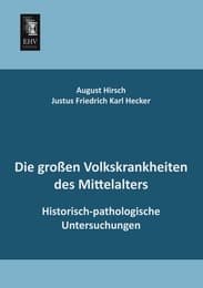 Cover von Die großen Volkskrankheiten des Mittelalters