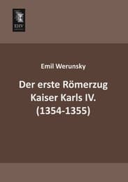 Cover von Der erste Römerzug Kaiser Karls IV.(1354-1355)