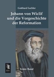 Cover von Johann von Wiclif und die Vorgeschichte der Reformation