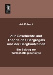 Cover von Zur Geschichte und Theorie des Bergregals und der Bergbaufreiheit