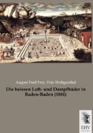 Cover von Die heissen Luft- und Dampfbäder in Baden-Baden (1881)