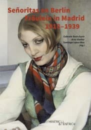 Cover von Señoritas en Berlín - Fräulein in Madrid 1918-1939