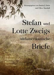 Cover von Stefan und Lotte Zweigs südamerikanische Briefe