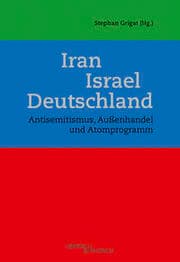 Cover von Iran - Israel - Deutschland