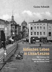 Cover von Jüdisches Leben in Lissa/Leszno