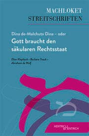 Cover von Dina de-Malchuta Dina - oder Gott braucht den säkularen Rechtsstaat