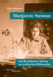 Cover von Margarete Susman und ihr jüdischer Beitrag zur politischen Philosophie