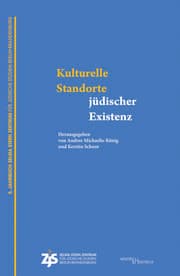 Cover von Kulturelle Standorte jüdischer Existenz