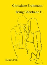Cover von Being Christiane F.