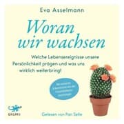 Cover von Woran wir wachsen