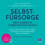 Cover von Selbstfürsorge - Dein Anker in turbulenten Zeiten