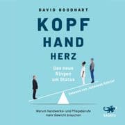 Cover von Kopf, Hand, Herz - Das neue Ringen um Status